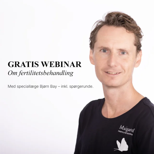 Maigaard Webinar – Gratis og uforpligtende
Vil du vide mere om fertilitetsbehandling?
Så deltag i vores gratis webinar med speciallæge i fertilitet, Bjørn Bay.

På 60 minutter får du en grundig introduktion til, hvad fertilitetsbehandling indebærer – før, under og efter forløbet. Du får også mulighed for at stille spørgsmål direkte til Bjørn.

Vi taler bl.a. om:
• Hvad er fertilitetsbehandling, og hvem har brug for det?
• Hvilke trin indgår i et behandlingsforløb?
• Hvornår bør man overveje behandling?
• Hvad kan du gøre, hvis du venter i det offentlige?
• Q&A med Bjørn Bay

Uanset hvor du er i din rejse, er du meget velkommen.
Det er gratis at deltage – men husk at tilmelde dig på hjemmesiden.

Vi glæder os til at se dig!

#maigaard #fertilitetsbehandling #webinar #ønsketombarn #fertilitet #gratiswebinar